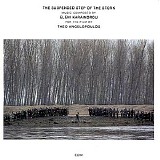 Eleni Karaindrou - The Suspended Step of The Stork