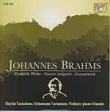 Johannes Brahms - 24 Haydn Variations; Schumann Variations; Waltzes Op. 39