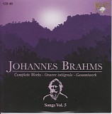 Johannes Brahms - 49 Lieder Op. 69; Lieder Op. 7