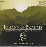 Johannes Brahms - 10 Piano Quartet No. 1 in g; Piano Quartet No. 3 in c