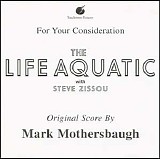 Mark Mothersbaugh - The Life Aquatic With Steve Zissou