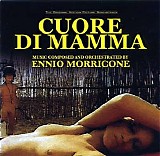 Ennio Morricone - Cuore di Mamma