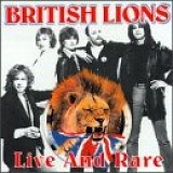 British Lions - Live and Rare