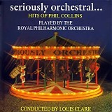 Royal Philharmonic Orchestra, The - Seriously Orchestral ...