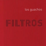 Guillermo Klein & Los Guachos - Filtros