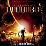 Graeme Revell - The Chronicles of Riddick