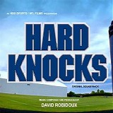 David Robidoux - Hard Knocks