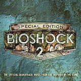 Garry Schyman - BioShock 2