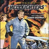 Leonard Rosenman - Hellfighters