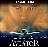 Howard Shore - The Aviator