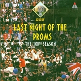 BBC Symphony Orchestra - Last Night of the Proms: The 100th Season