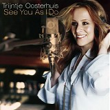 Trijntje Oosterhuis - See You As I Do