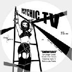 Psychic TV - Snowflake