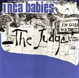 Inca Babies - The Judge