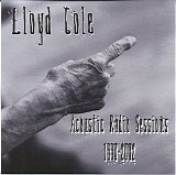 Cole, Lloyd - Acoustic Sessions