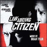 Brian Tyler - Law Abiding Citizen