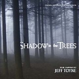 Jeff Toyne - Shadow In The Trees
