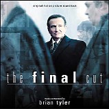 Brian Tyler - The Final Cut