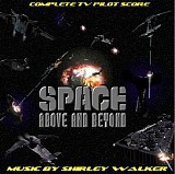 Shirley Walker - Space: Above and Beyond