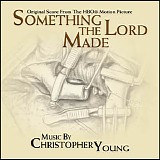 Christopher Young - Something The Lord Made