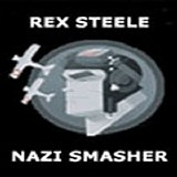 Ryan Shore - Rex Steele: Nazi Smasher