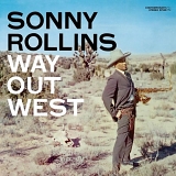 Sonny Rollins - Way Out West (Original Jazz Classics Remasters)