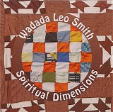 Wadada Leo Smith - Spiritual Dimensions