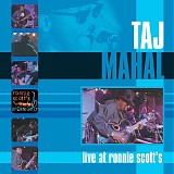 Taj Mahal - Live at Ronnie Scott's