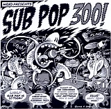 Various artists - Sub Pop 300!