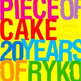 Various artists - Piece Of Cake 20 Years Of Ryko