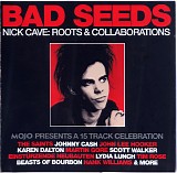 Various artists - Bad Seeds Nick Cave: Roots & Collaborations