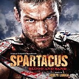 Joseph LoDuca - Spartacus: Blood and Sand
