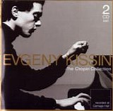Evgeny Kissin - Evgeny Kissin:  Chopin Collection CD1