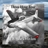 Three Hour Tour - b Side Oblivion