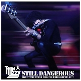 Thin Lizzy - Still Dangerous: Live at Tower Theatre Philadelphia 1977