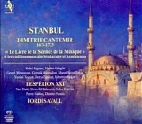 Jordi Savall - Istanbul - Dimitrie Cantemir - â€œThe Book of the Science of Musicâ€ and the Sephardic and Armenian musical traditions
