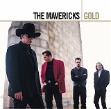 The Mavericks - Gold