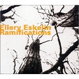 Ellery Eskelin - Ramifications