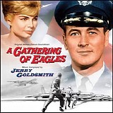 Jerry Goldsmith - A Gathering of Eagles