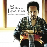 Steve Lukather - AllÂ´s Well That Ends Well