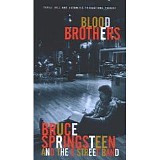 Bruce Springsteen & The E Street Band - Blood Brothers
