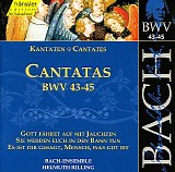 Johann Sebastian Bach - 015 Cantatas BWV 43-45