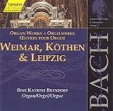 Johann Sebastian Bach - 096 Orgelwerke: Weimar, Köthen und Leipzig