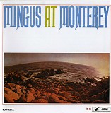 Charles Mingus - Mingus At Monterey