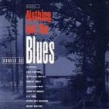 Various Artists - Nothing But the Blues