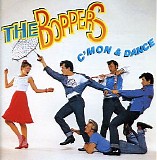 The Boppers - C'mon & Dance