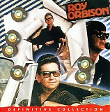 Roy Orbison - Definitive Collection