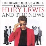 Huey Lewis & The News - The Heart Of Rock & Roll - The
