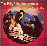 Petty, Tom (Tom Petty) & The Heartbreakers (Tom Petty & The Heartbreakers) - Greatest Hits