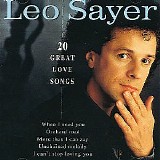 Leo Sayer - 20 Great Love Songs